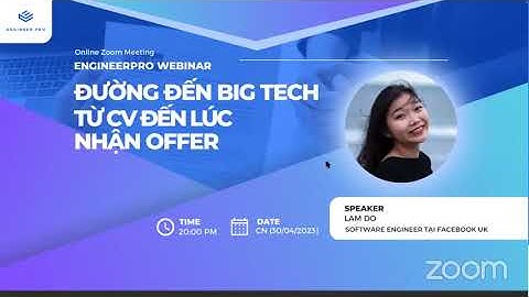 Webinar:  Con đường đến Big Tech từ viết CV cho đến khi nhận được Offer