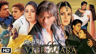 Veer Zaara (2004) Full HD Movie | Shah Rukh Khan | Preity G Zinta | Rani Mukerji | Story Explanation