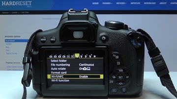 How to Enable NFC on Canon EOS 750D - Use NFC to Pair your Smartphone with Canon Rebel T6i DSLR