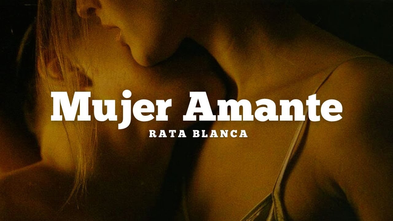 Rata Blanca - Mujer Amante (Letra)