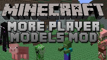 ★ Mod Spotlight w/ SuperMinepod! - More Player Models Mod! (1.3.2)