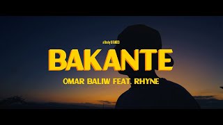 Omar Baliw Feat. Rhyne  - BAKANTE