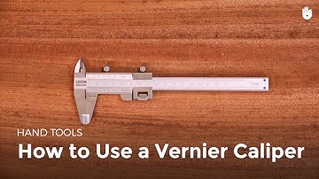 How to Use a Vernier Caliper | Woodworking