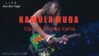 Metallica - Kawula Muda || Rhoma Irama