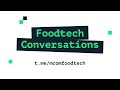 Foodtech Conversations