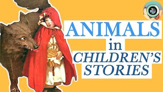 Why Animals Exist In Children&#39;s Stories