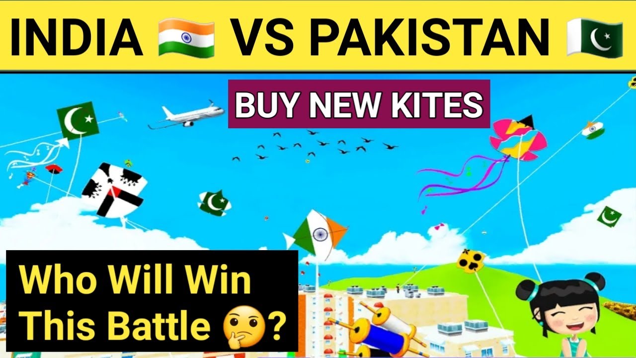 Pak Vs India Kite Flying Battle India Vs Pakistan Kite Fly 3D