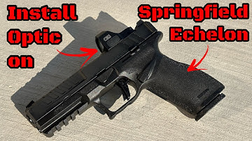Install Red Dot on Springfield Armory Echelon