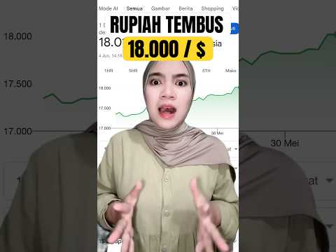 1 $ TEMBUS 18.000 😱 PREDIKSI BISA SAMPAI DIATAS 20.000 #beritaterbaru #rupiah #usd