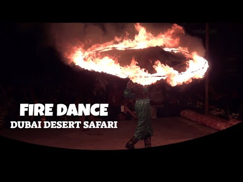 Dubai desert safari fire dance || Fire dance at Dubai desert safari camp || Dubai Desert Safari