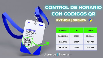 CONTROL DE HORARIO CON CODIGOS QR EN TIEMPO REAL | Vision artificial Python OpenCV