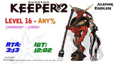 Dungeon Keeper 2 Speedrun Level 16 Conversion" - Cherish 3:13 (RTA) 12:02 (IGT) (Current WR)