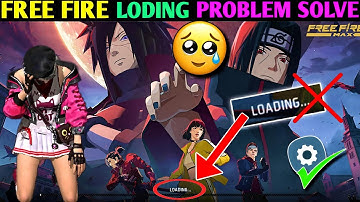 Free Fire Loading Problem//Free fire Kyon Nahi Chal Raha//Ff Loading Problem//Ff Not Opening Problem