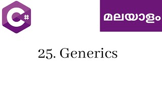 25.  Generics | Learn C# Malayalam | C# Malayalam tutorial