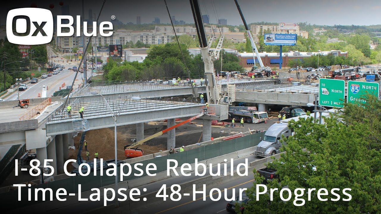 Time-Lapse Video of ATL I-85 Collapse Rebuild Progress Over 48 Hours