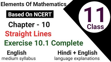Elements of mathematics class 11 chapter 10 straight lines exercise 10.1 complete | EMF solutions