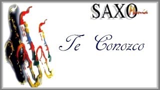 TE CONOZCO    SAXO chords