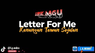 Letter For Me - Kenangan Teman Sejalan