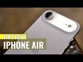 iPhone Air Review: The Most Minimalist iPhone Ever