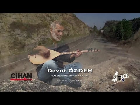 DAVUT ÖZDEM - DAĞLARIMA BOMBA DÜŞTÜ