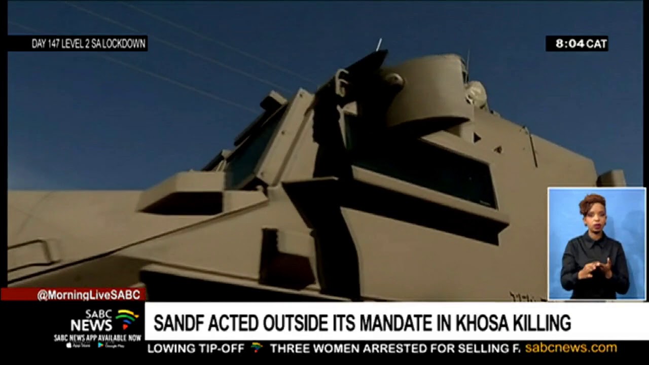 COVID-19 Lockdown | SANDF acted outside its mandate in Khosa killing: Military Ombudsman