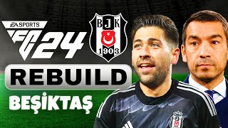 BEŞİKTAŞ'A YENİ HOCA ve YENİ TRANSFERLER! // BEŞİKTAŞ REBUILD // FC 24 KARİYER MODU