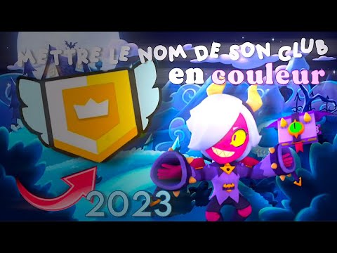 Mettre le nom de son club en couleur sur Brawl Stars 2023🔥