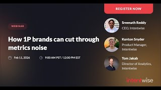 How 1P brands can cut through metrics noise