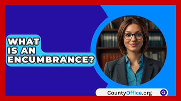 What Is An Encumbrance? - CountyOffice.org