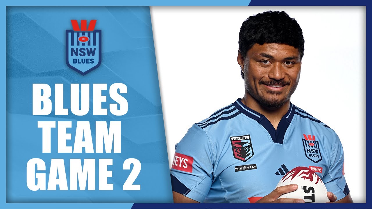 NRL Highlights | 2025 State of Origin | NSW Blues named for Origin