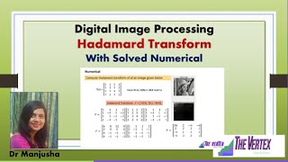 Walsh Hadamard Transform by  Dr. Manjusha Deshmukh