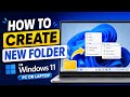 How to Create New Folder in Windows 11 PC or Laptop | Easy Beginner Guide