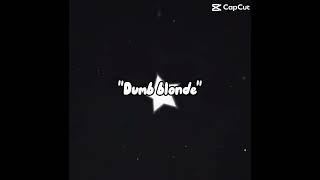 'Dumb blonde' 'Dumb blonde'