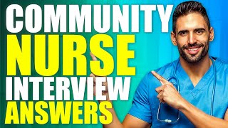Community Nurse Interview Questions And Answers How To Pass Community Nursing Job Interviews