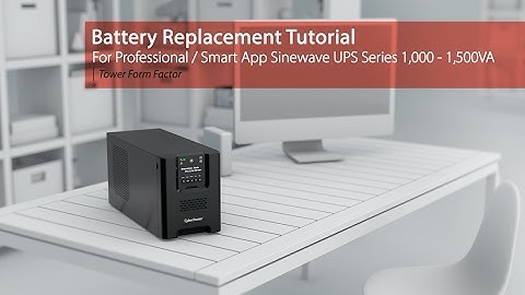 CyberPower Battery Replacement Tutorial for Professional/Smart App Sinewave Series 1,000-1,500VA