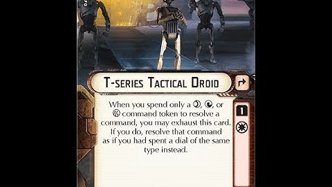 How-to use Officer "T-Series Tactical Droid" - Star Wars Armada Explained (SWAE)