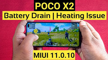 POCO X2 : Battery Drain, PUBG, Heating Test, Charging Time ! After MIUI 11.0.10 OTA Update !
