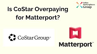 Is CoStar Overpaying for Matterport?