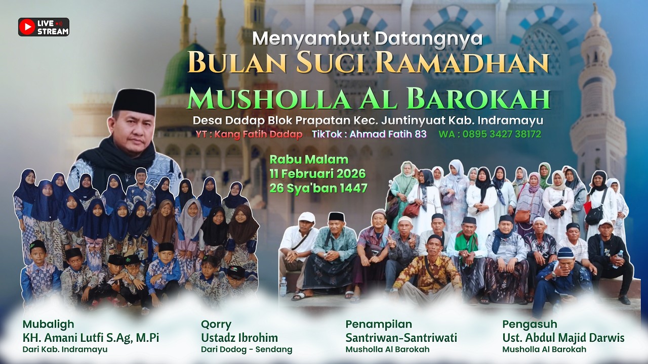 Live Pengajian Mushollah Al Barokah | Dadap, Juntinyuat, Indramayu | 11 Feb 2026