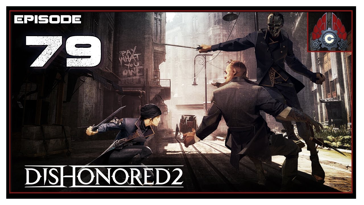 Let's Play Dishonored 2 (100%/No Kill/Ghost) With CohhCarnage - Episode 79