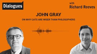 John Gray on why cats are wiser than philosophers