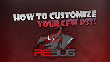 How to customize your CFW PS3!!! (XMB Mods)
