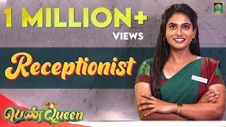 Receptionist | Pen Queen #3 | Ft. Ival Nandhini | Blacksheep