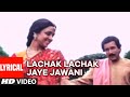 Lachak lachak jaye jawani lyrical song  sitapur ki geeta  rajesh khanna hema malini