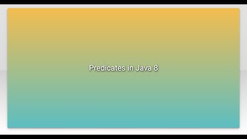 Predicates in Java 8