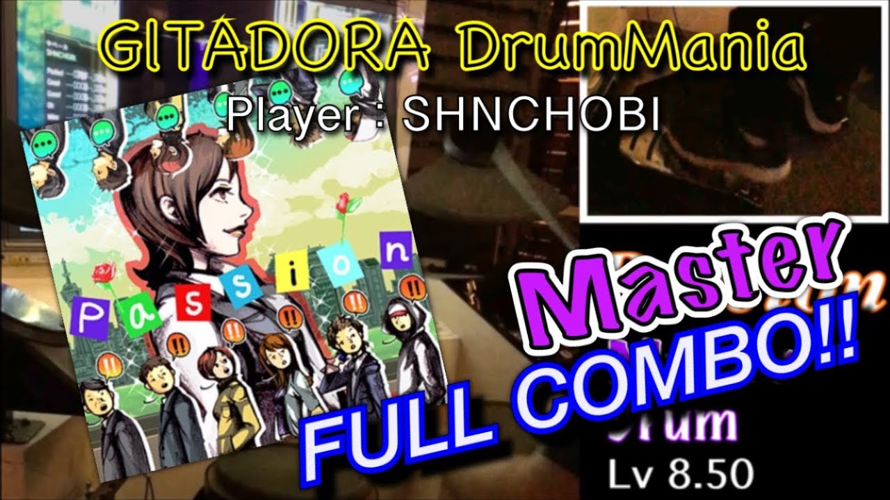 Passion Master フルコンボ 99 84 【gitadora Drummania Youtube