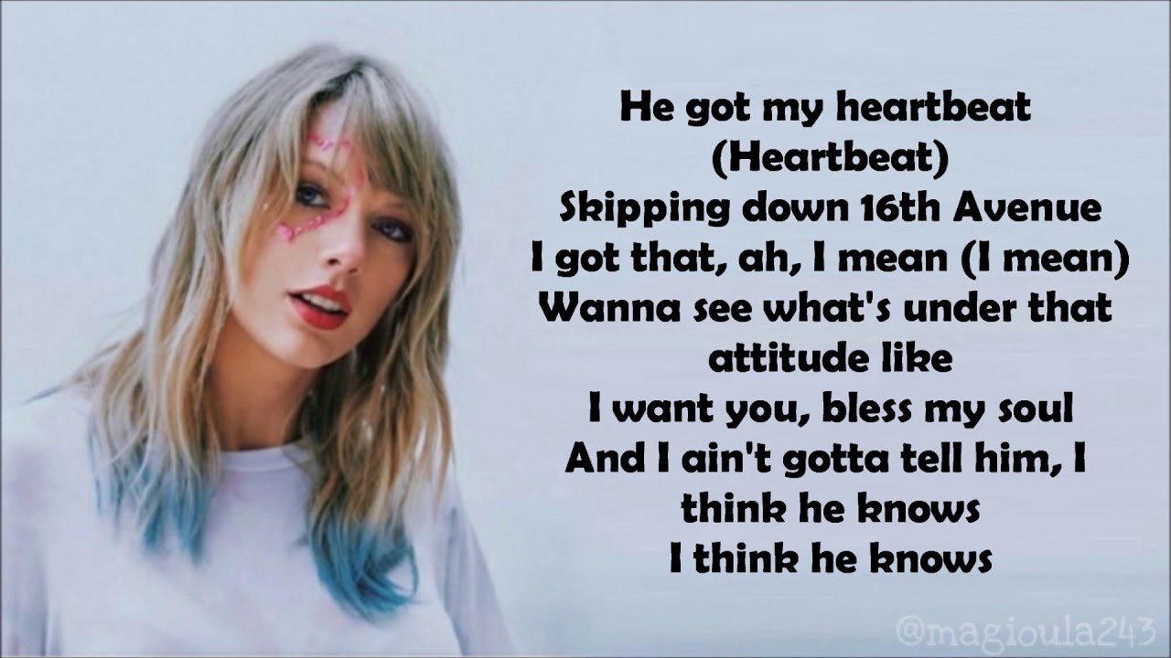 Taylor Swift   I Think He Knows Lyrics