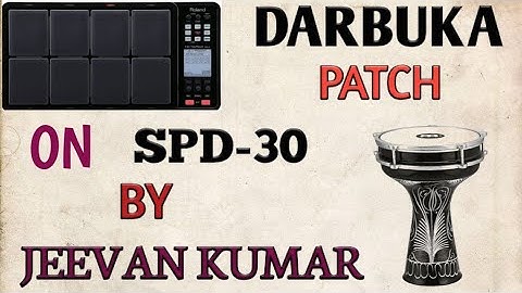 ARABIC DARBUKA PATCH ON ROLAND SPD30//JEEVAN KUMAR.