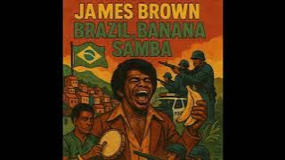 James Brown - Brazil, banana samba ( Yo-Ho-Delic )