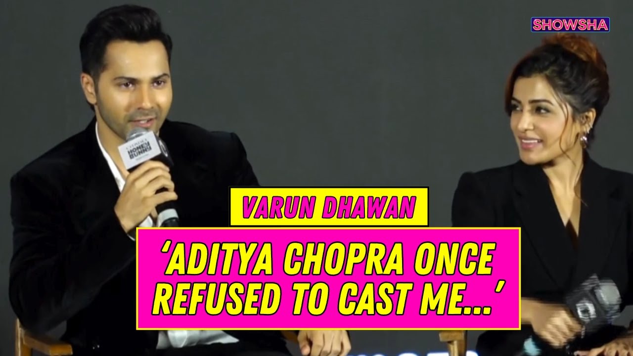 Varun Dhawan Recalls Being Turned Down By Director Aditya Chopra For A ...